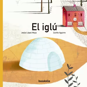 EL IGLÚ EL IGLÚ