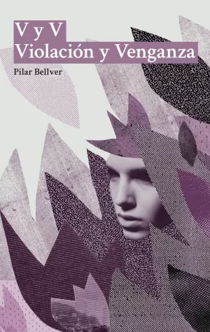 V Y V. VIOLACIÓN Y VENGANZA V Y V. VIOLACIÓN Y VENGANZA