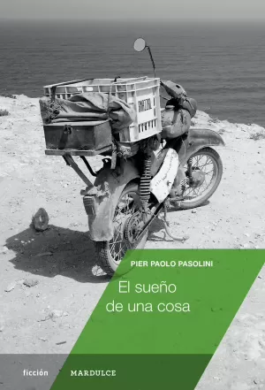 EL SUEÑO DE UNA COSA EL SUEÑO DE UNA COSA
