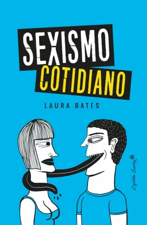 SEXISMO COTIDIANO SEXISMO COTIDIANO