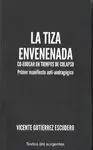 LA TIZA ENVENENADA. CO-EDUCAR EN TIEMPOS DE COLAPSO PRIMER MANIFIESTO ANTI-ANDRAGÓGICO