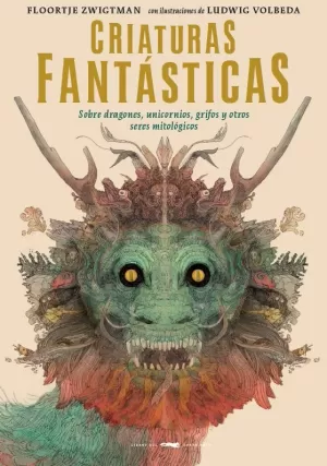 CRIATURAS FANTÁSTICAS CRIATURAS FANTÁSTICAS