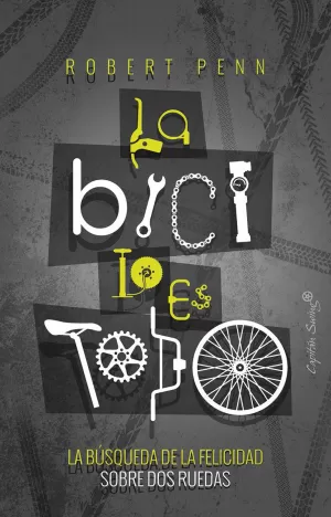 LA BICI LO ES TODO LA BICI LO ES TODO