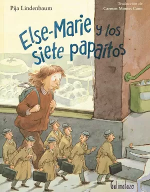 ELSE-MARIE Y LOS SIETE PAPAÍTOS ELSE-MARIE Y LOS SIETE PAPAÍTOS