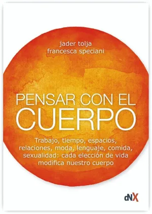 PENSAR CON EL CUERPO PENSAR CON EL CUERPO