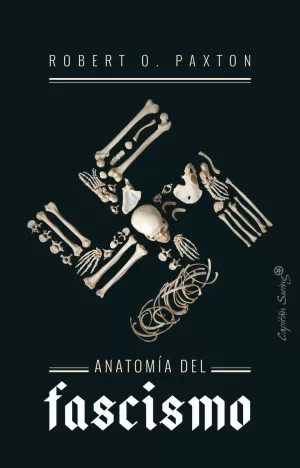 ANATOMÍA DEL FASCISMO ANATOMÍA DEL FASCISMO