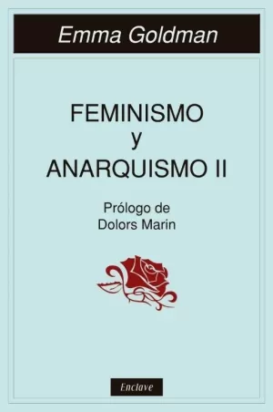 FEMINISMO Y ANARQUISMO II FEMINISMO Y ANARQUISMO II