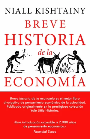 BREVE HISTORIA DE LA ECONOMIA BREVE HISTORIA DE LA ECONOMIA