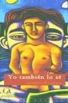 YO TAMBIÉN LO SÉ YO TAMBIÉN LO SÉ