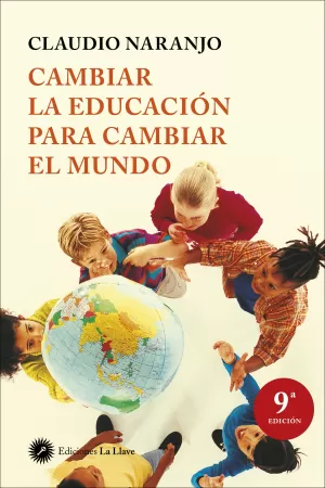 CAMBIAR LA EDUCACIÓN PARA CAMBIAR EL MUNDO