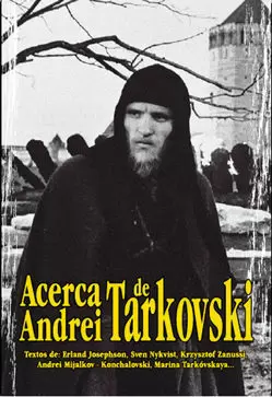 ACERCA DE ANDREI TARKOVSKI ACERCA DE ANDREI TARKOVSKI