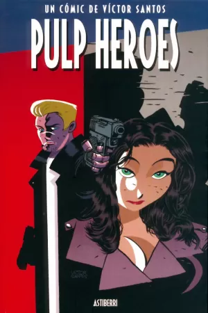 PULP HEROES PULP HEROES