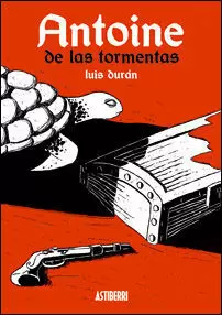 ANTOINE DE LAS TORMENTAS ANTOINE DE LAS TORMENTAS