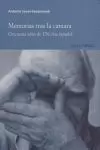 MEMORIAS TRAS LA CAMARA MEMORIAS TRAS LA CAMARA