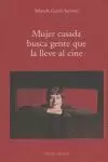 MUJER CASADA GENTE QUE LA LLEVE AL CINE MUJER CASADA GENTE QUE LA LLEVE AL CINE
