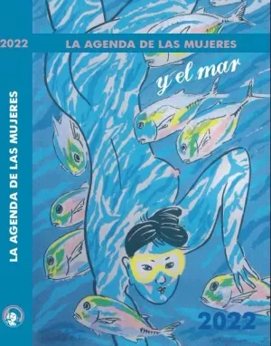 2022 AGENDA DE LAS MUJERES Y EL MAR 2022 AGENDA DE LAS MUJERES Y EL MAR