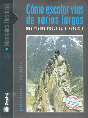 CÓMO ESCALAR VÍAS DE VARIOS LARGOS CÓMO ESCALAR VÍAS DE VARIOS LARGOS