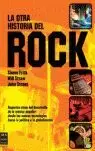 OTRA HISTORIA DEL ROCK, LA OTRA HISTORIA DEL ROCK, LA