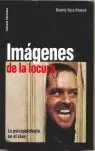 IMÁGENES DE LA LOCURA IMÁGENES DE LA LOCURA