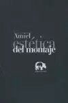 LA ESTÉTICA DEL MONTAJE LA ESTÉTICA DEL MONTAJE