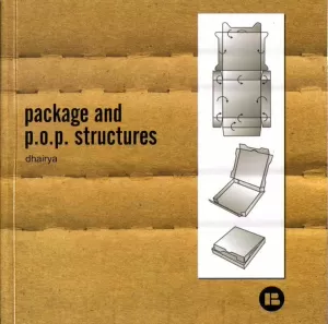 PACKAGE AND P.O.P. STRUCTURES PACKAGE AND P.O.P. STRUCTURES