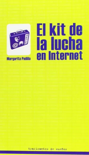 EL KIT DE LA LUCHA EN INTERNET EL KIT DE LA LUCHA EN INTERNET