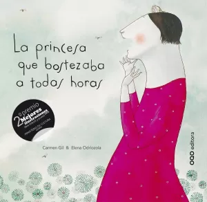 LA PRINCESA QUE BOSTEZABA A TODAS HORAS LA PRINCESA QUE BOSTEZABA A TODAS HORAS