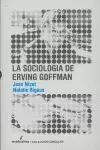 SOCIOLOGIA DE ERVING GOFFMAN,LA