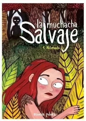 LA MUCHACHA SALVAJE LA MUCHACHA SALVAJE