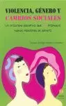 VIOLENCIA, GÉNERO Y CAMBIOS SOCIALES VIOLENCIA, GÉNERO Y CAMBIOS SOCIALES