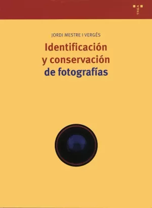IDENTIFICACIÓN Y CONSERVACIÓN DE FOTOGRAFÍAS IDENTIFICACIÓN Y CONSERVACIÓN DE FOTOGRAFÍAS