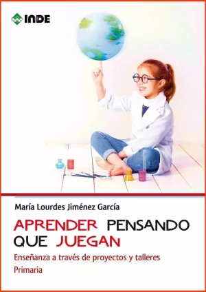 APRENDER PENSANDO QUE JUEGAN APRENDER PENSANDO QUE JUEGAN