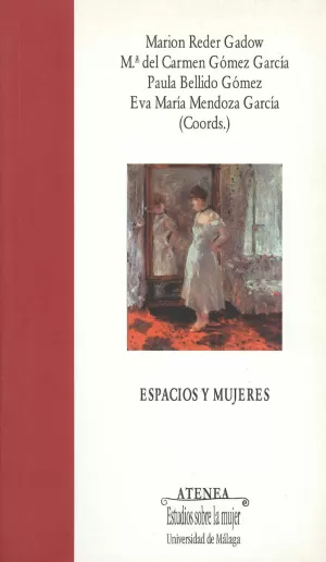 ESPACIOS Y MUJERES ESPACIOS Y MUJERES