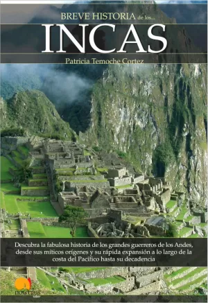 BREVE HISTORIA DE LOS INCAS