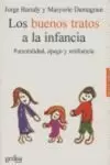 LOS BUENOS TRATOS A LA INFANCIA LOS BUENOS TRATOS A LA INFANCIA