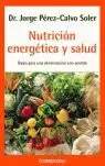 NUTRICIÓN ENERGÉTICA Y SALUD NUTRICIÓN ENERGÉTICA Y SALUD