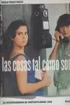 LAS COSAS TAL COMO SON LAS COSAS TAL COMO SON