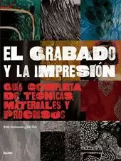 EL GRABADO Y LA IMPRESIÓN EL GRABADO Y LA IMPRESIÓN