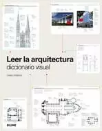 LEER LA ARQUITECTURA LEER LA ARQUITECTURA