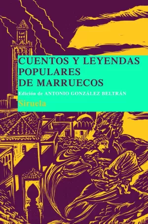 CUENTOS Y LEYENDAS POPULARES DE MARRUECOS