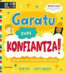 GARATU ZURE KONFIANTZA GARATU ZURE KONFIANTZA