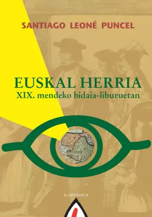 EUSKAL HERRIA XIX. MENDEKO BIDAIA-LIBURUETAN EUSKAL HERRIA XIX. MENDEKO BIDAIA-LIBURUETAN