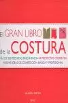 EL GRAN LIBRO DE LA COSTURA EL GRAN LIBRO DE LA COSTURA