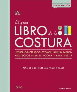 EL GRAN LIBRO DE LA COSTURA EL GRAN LIBRO DE LA COSTURA
