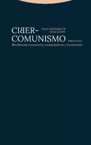 CIBER-COMUNISMO: PLANIFICACIÓN ECONÓMICA, COMPUTADORAS Y DEMOCRACIA