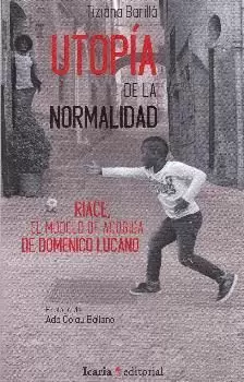 UTOPÍA DE LA NORMALIDAD UTOPÍA DE LA NORMALIDAD