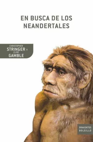 EN BUSCA DE LOS NEANDERTALES EN BUSCA DE LOS NEANDERTALES