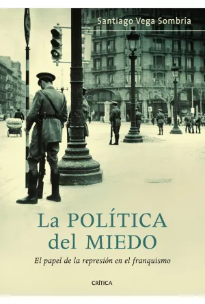 LA POLÍTICA DEL MIEDO LA POLÍTICA DEL MIEDO