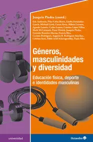 GÉNEROS, MASCULINIDADES Y DIVERSIDAD GÉNEROS, MASCULINIDADES Y DIVERSIDAD