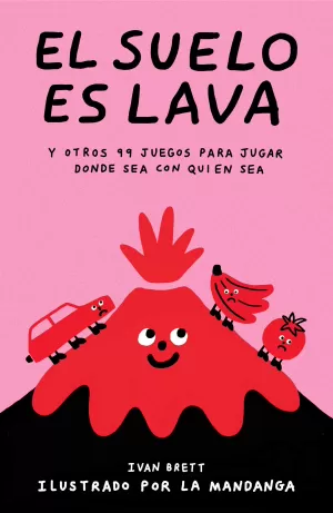 EL SUELO ES LAVA EL SUELO ES LAVA